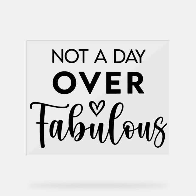 Not a Day Over Fabulous – Funny Birthday Quote (Recto)