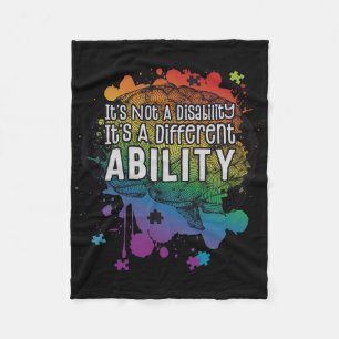 Not A Disability A Different Ability Autism Awaren Fleece Blanket