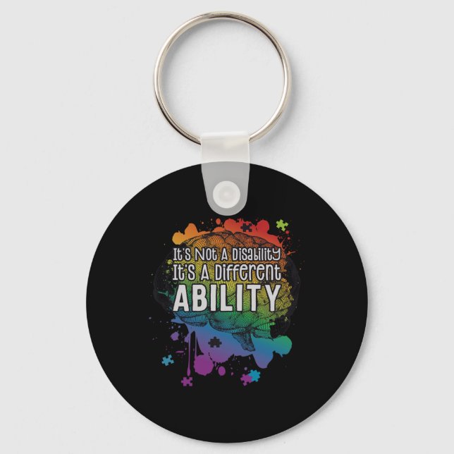 Not A Disability A Different Ability Autism Awaren Keychain (Front)