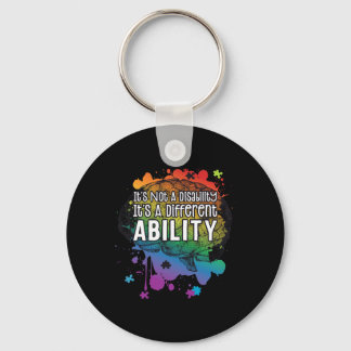 Not A Disability A Different Ability Autism Awaren Keychain