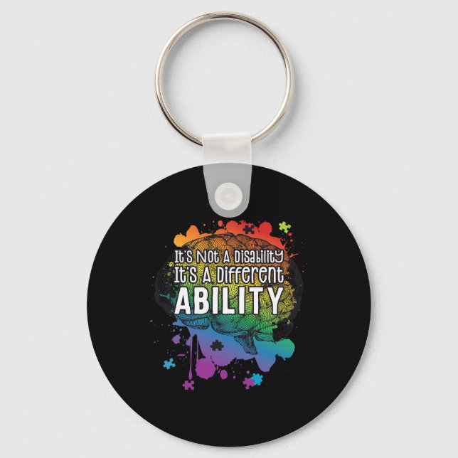 Not A Disability A Different Ability Autism Awaren Keychain (Front)