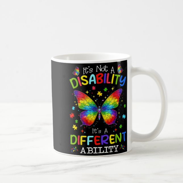 Not A Disability A Different Ability Autism Coffee Mug (Right)