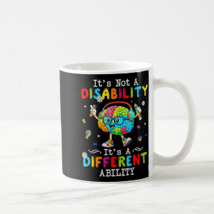 Not a disability a different ability autism suppor coffee mug