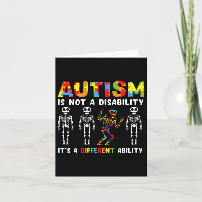Not A Disability Different Ability Skeleton Autism Card (Front)