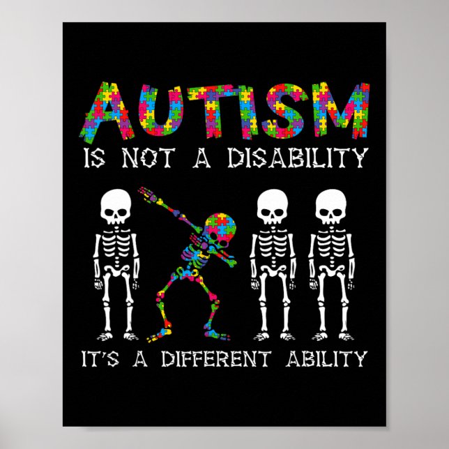 Not A Disability Different Ability Skeleton Autism Poster (Front)