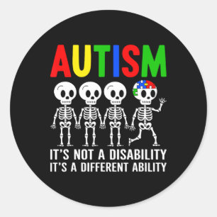Not A Disability It's A Different Ability Autism S Classic Round Sticker