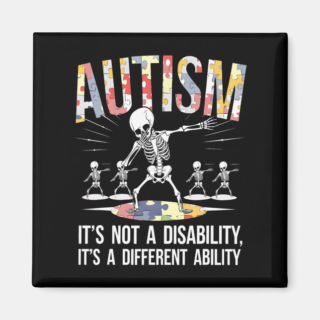 Not A Disability It's A Different Ability Autism S Magnet (Front)