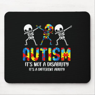 Not A Disability It's A Different Ability Autism S Mouse Pad