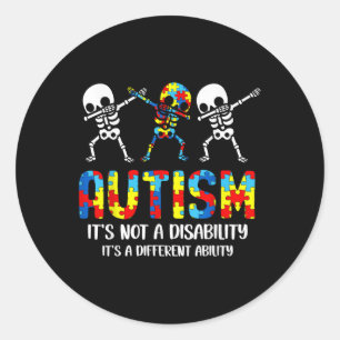 Not A Disability Its A Different Ability Autism Sk Classic Round Sticker