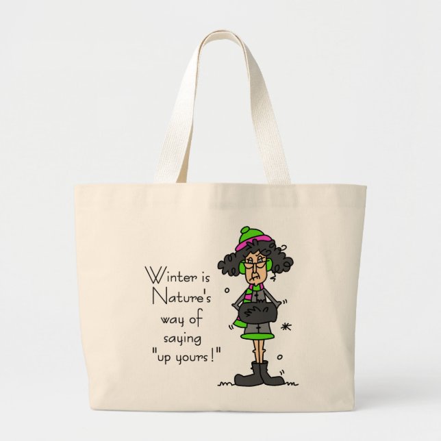 Not a Fan of Winter Large Tote Bag (Front)