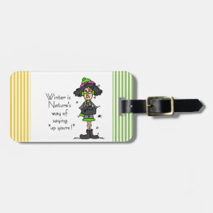 Not a Fan of Winter Luggage Tag