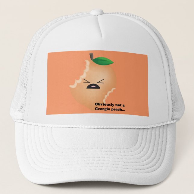 Not-A-Georgia-Peach Trucker Hat (Front)