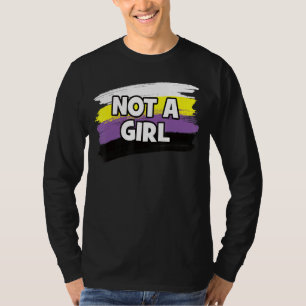 Not A Girl Non Binary Pronoun Lgbtqia Pride Flag N T-Shirt