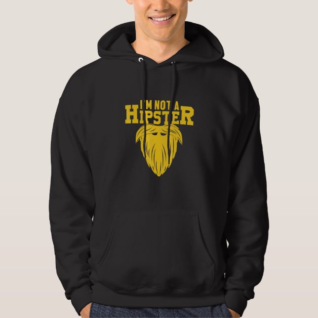 Not A Hipster Bearded Pipe Smoker Hippies Free Spi Hoodie (Front)