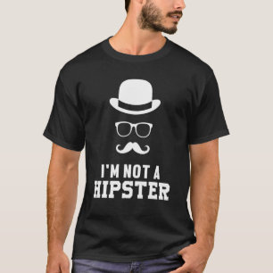 Not A Hipster Pipe Smoker Moustache Hippies Free S T-Shirt