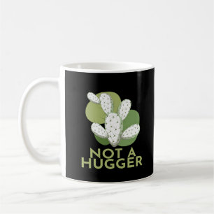 Not A Hugger Cactus Coffee Mug