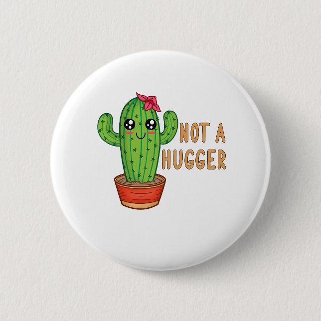 Not A Hugger Cactus Free Hug 2 Inch Round Button (Front)