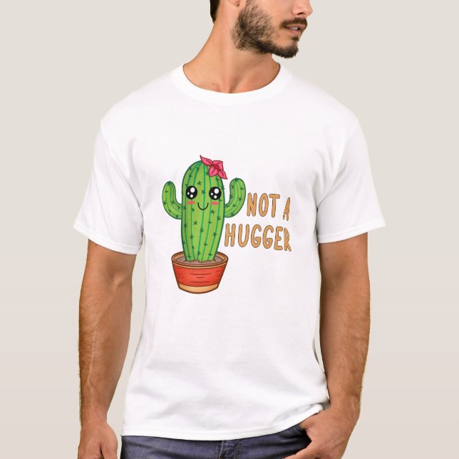 Not A Hugger Cactus Free Hug T-Shirt (Front)