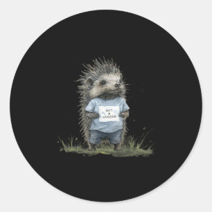 Not A Hugger Hedgehog Classic Round Sticker