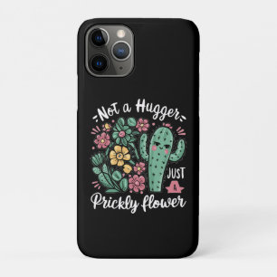 Not a Hugger Just a Prickly Flower Cute Cactus Fun iPhone 11 Pro Case