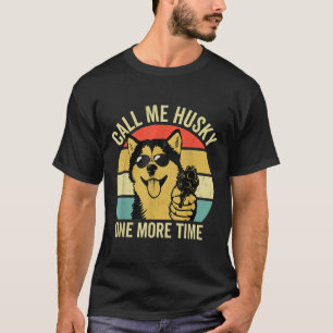 Not A Husky Funny Alaskan Malamute Gifts Dog Lover T-Shirt