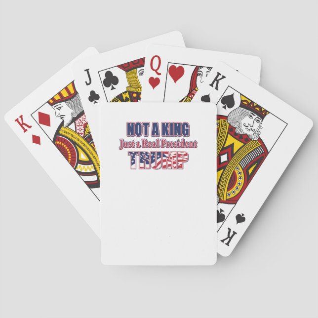 Not a King Just a Real President Playing Cards (Back)