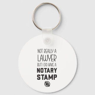 Not a Lawyer Notary Public Keychain Gift