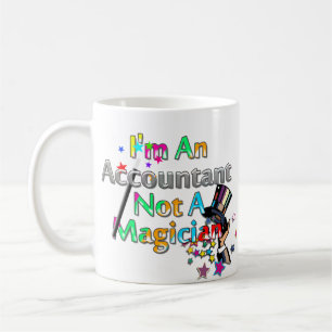 Not A Magician Coffee Mug