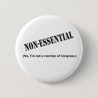 Not a member of Congress 2 Inch Round Button