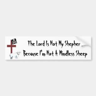 Not A Mindless Sheep Bumper Sticker