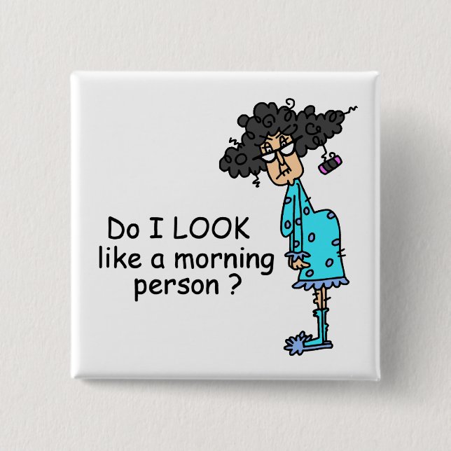 Not A Morning Person 2 Inch Square Button (Front)