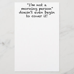Not a Morning Person Stationery
