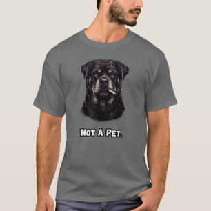 Not A Pet Loyal Companion Guardian Dog Lover T-Shirt