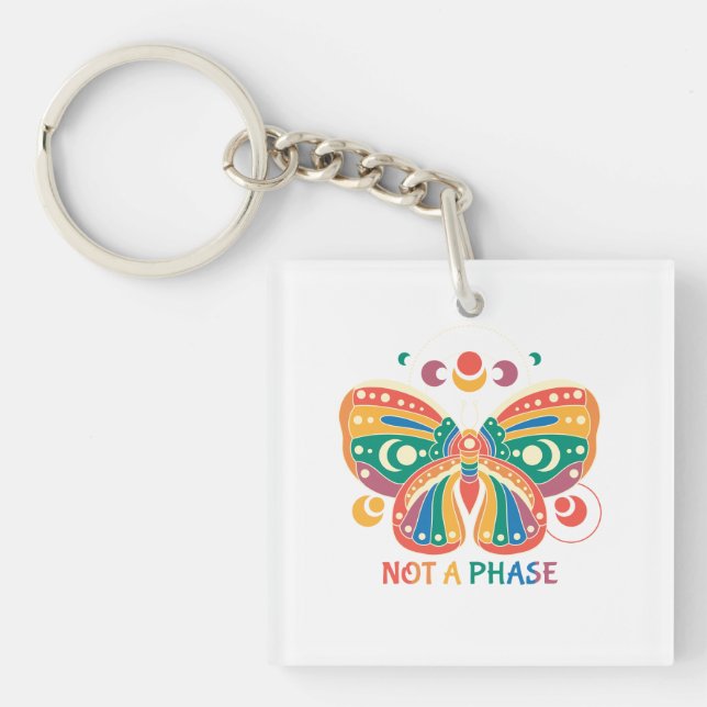 Not A Phase – Colourful Butterfly LGBTQ Pride Keychain (Front)