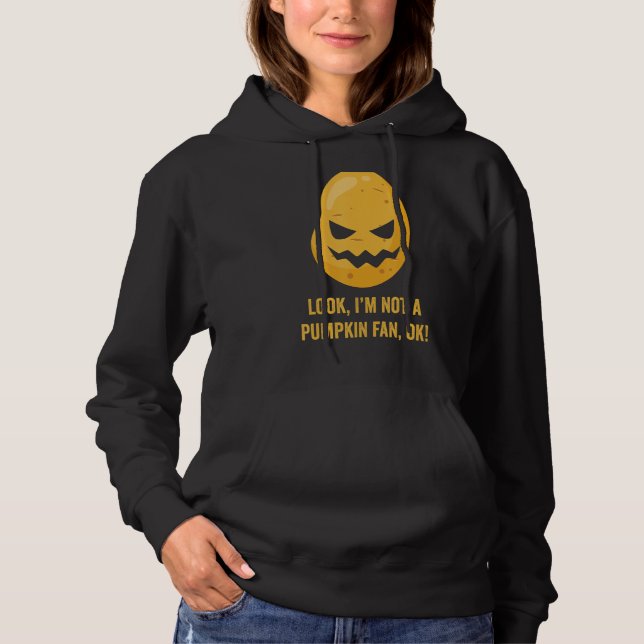 Not A Pumpkin Fan   Halloween Potato Head Pumpkin  Hoodie (Front)