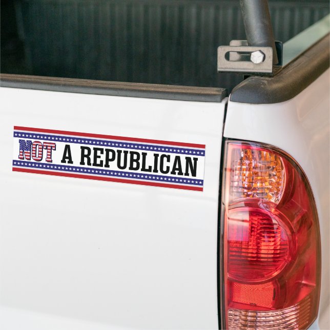 Not a Republican Bumper Sticker (On Truck)