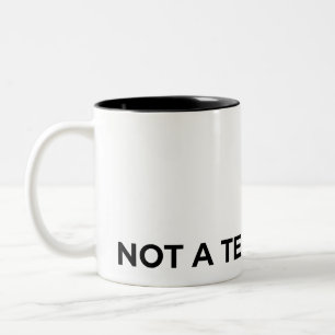 Not A Team Player Typographic Minimalist Two-Tone Coffee Mug