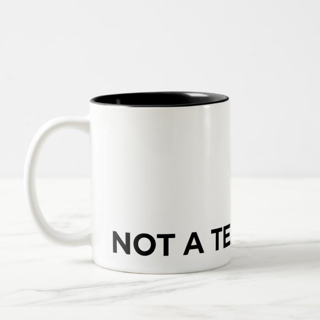 Not A Team Player Typographic Minimalist Two-Tone Coffee Mug (Left)