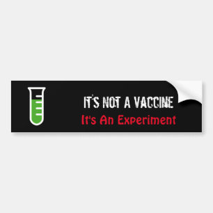 Not a Vaccine Bumper Sticker