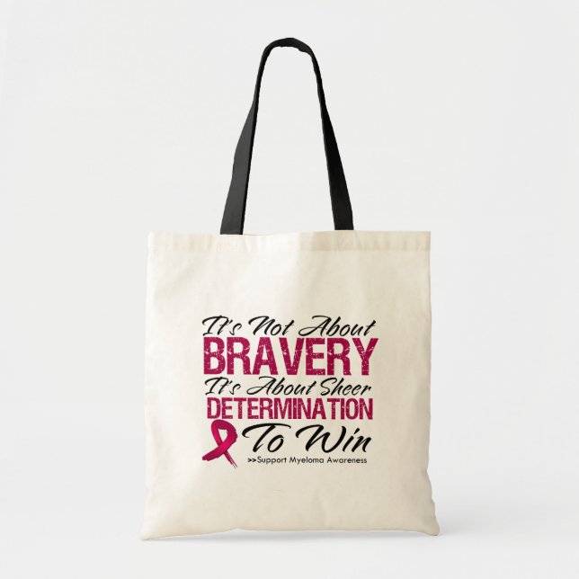 Not About Bravery - Multiple Myeloma Tote Bag (Front)
