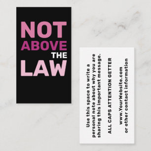 Not Above the Law President Trump Corruption  Business Card