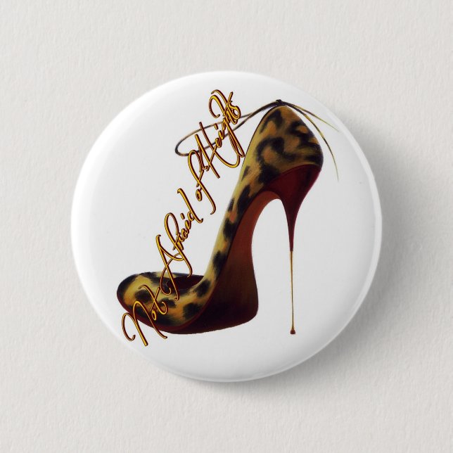 "Not Afraid of Heights" Tres Chic High Heel Design 2 Inch Round Button (Front)