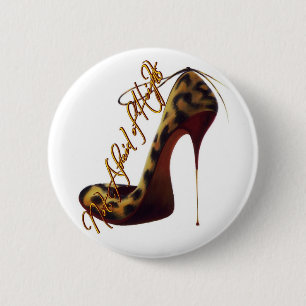 "Not Afraid of Heights" Tres Chic High Heel Design 2 Inch Round Button