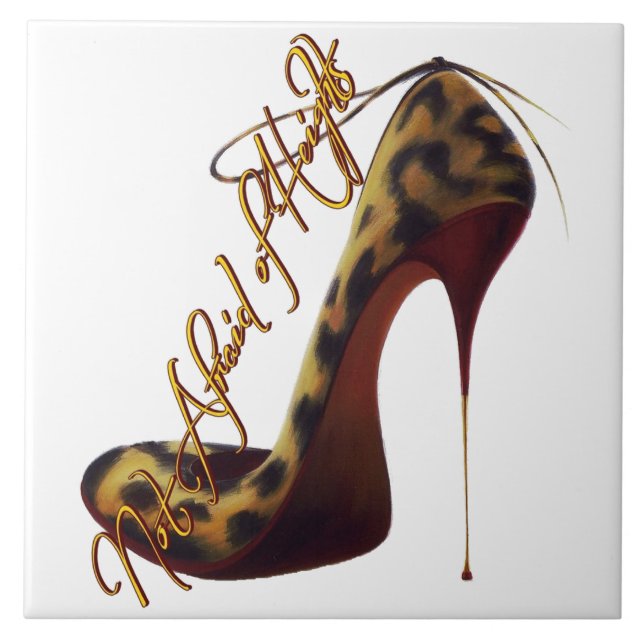 "Not Afraid of Heights" Tres Chic High Heel Design Tile (Front)