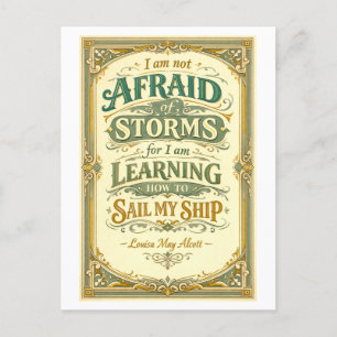 "Not Afraid of Storms" Quotation Postcard