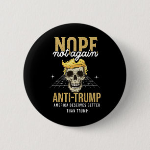Not Again Anti-trump 2024 2 Inch Round Button
