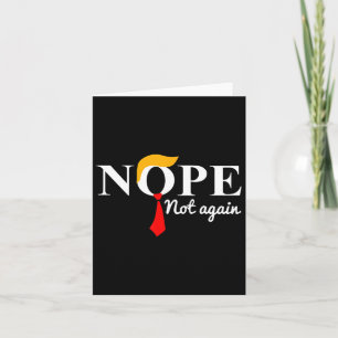 Not Again Funny Trump 1  Card