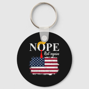 Not Again Funny Trump 5  Keychain
