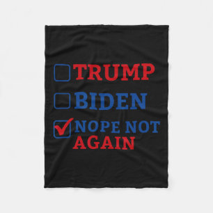 Not Again Vote 2024 Anti Trump Anti Biden Fleece Blanket