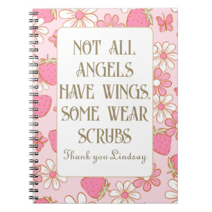 Not All Angels Wear Wings Nurse Appreciation  Notebook